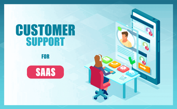 SaaS Customer Support