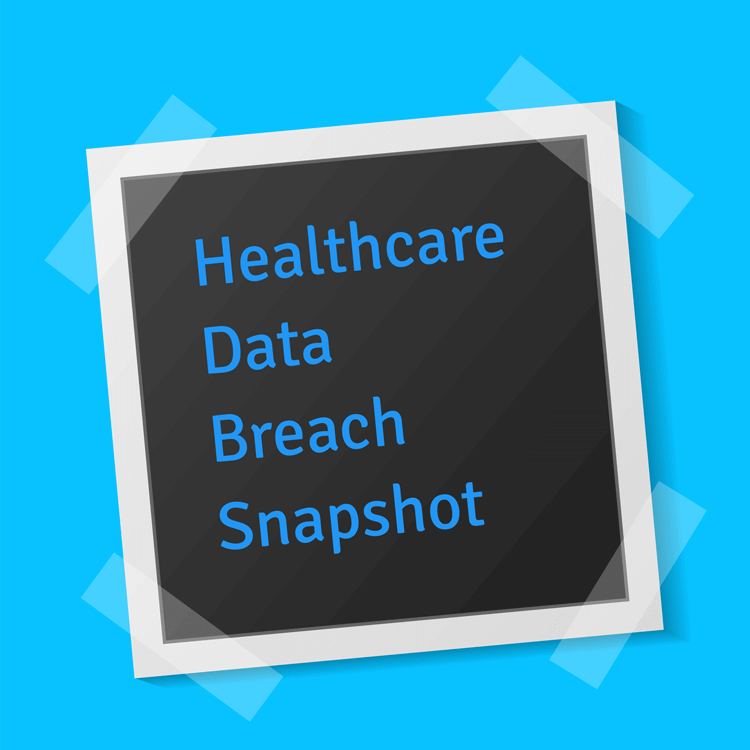 Rising Data Breaches in Healthcare A Snapshot