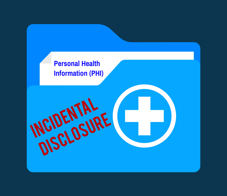 HIPAA Incidental Disclosure