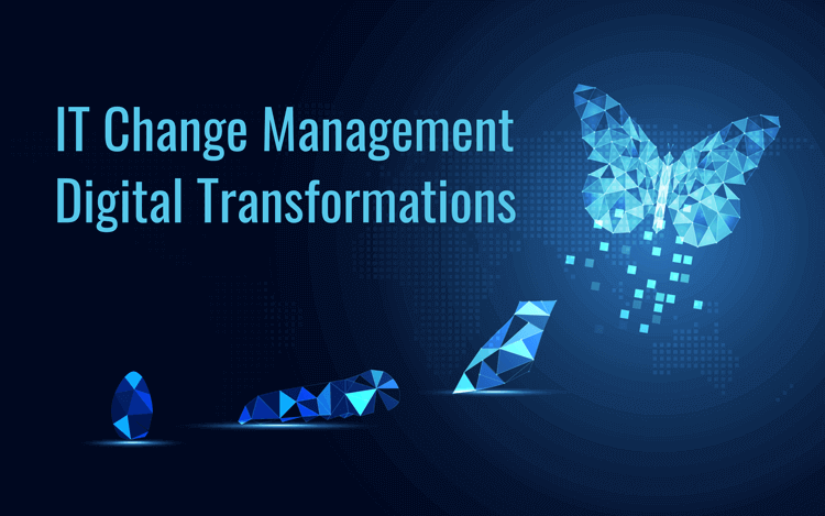 IT Change Management Digital Transformation