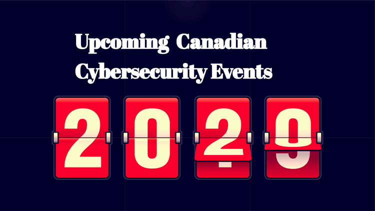Canadian Cybersecurity Events in 2020